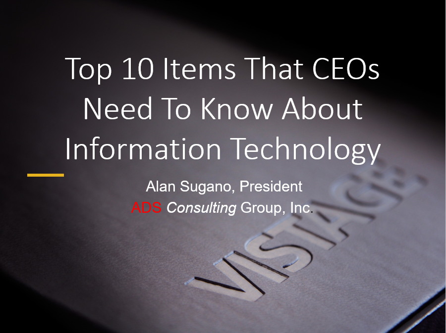 Top 10 Items That Every CEOs Need To Know About Information Technology
