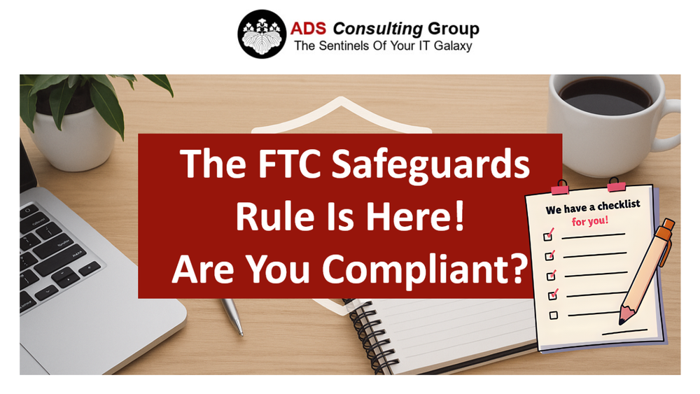 Ftc One One Checklist to Protect Them All: Why Every LA CPA Firm Needs This FT